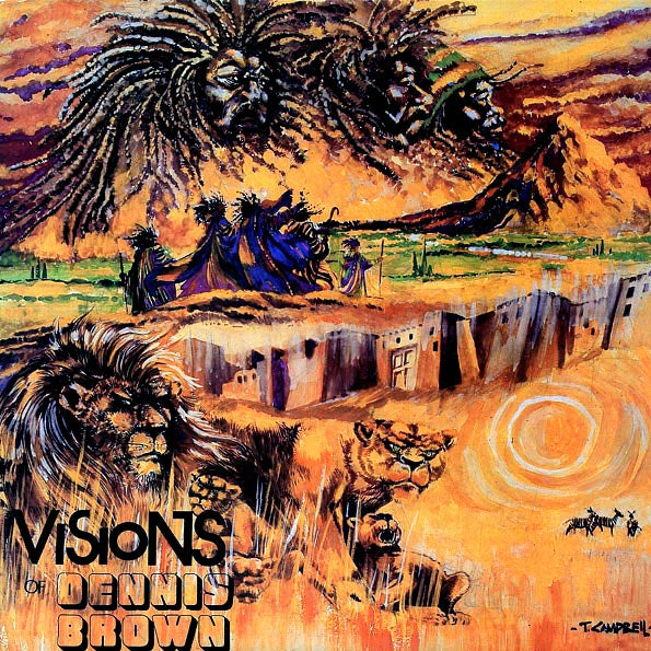 Dennis Brown - Visions Of Dennis Brown