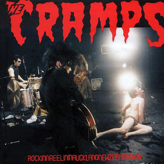 The Cramps - Rockinnreelininaucklandandnewzealandxxx (180g)