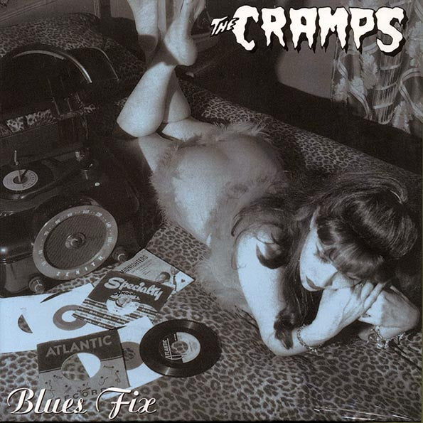 The Cramps - Blues Fix (10")