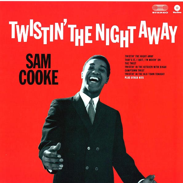 Sam Cooke - Twistin' The Night Away (+2 bonus tracks) (ltd. ed.) (180g)