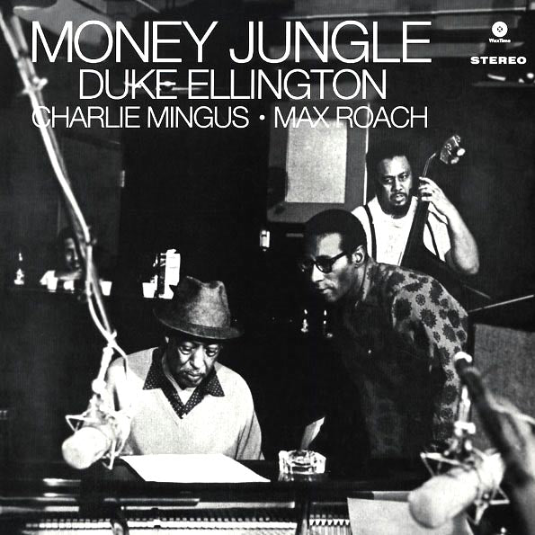 Duke Ellington, Charles Mingus, Max Roach - Money Jungle (+3 bonus tracks) (ltd. ed.) (180g)