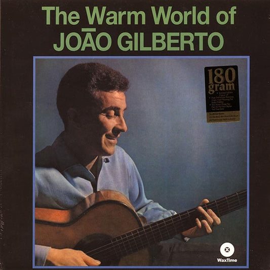 Joao Gilberto - The Warm World Of Joao Gilberto (+5 bonus tracks) (ltd. ed.) (180g)