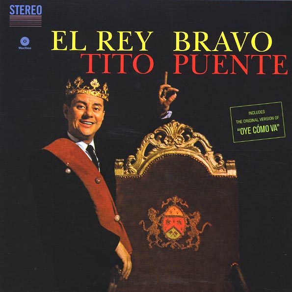 Tito Puente - El Rey Bravo (+bonus track) (ltd. ed.) (180g)