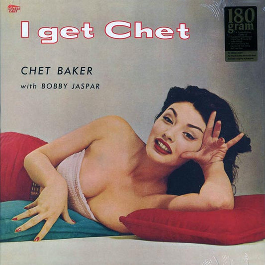 Chet Baker, Bobby Jaspar - I Get Chet (ltd. ed.) (180g)