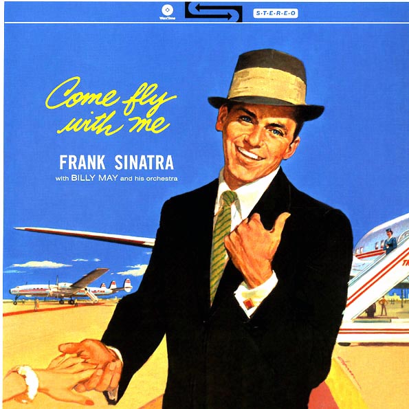 Frank Sinatra - Come Fly With Me! (+bonus track) (ltd. ed.) (180g)