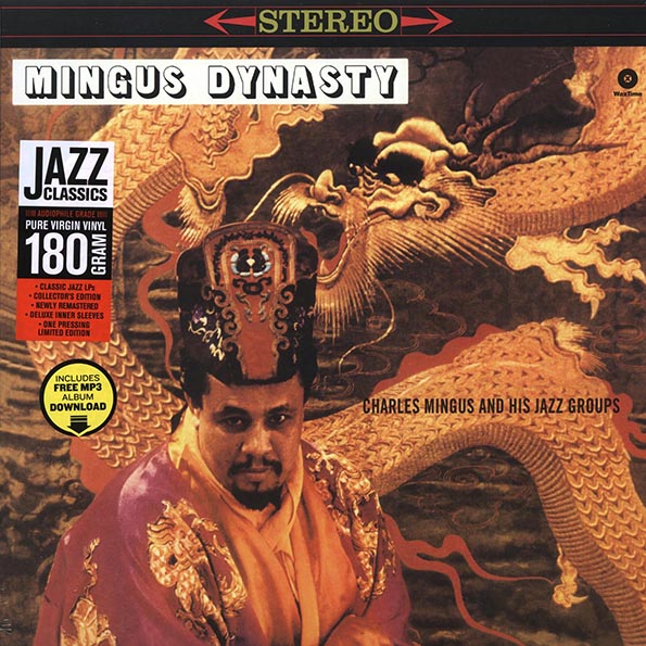 Charles Mingus & His Jazz Groups - Mingus Dynasty (ltd. ed.) (180g)