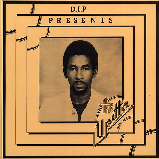 Lee Perry, Linval Thompson, The Gaylads, Etc. - DIP Presents The Upsetter