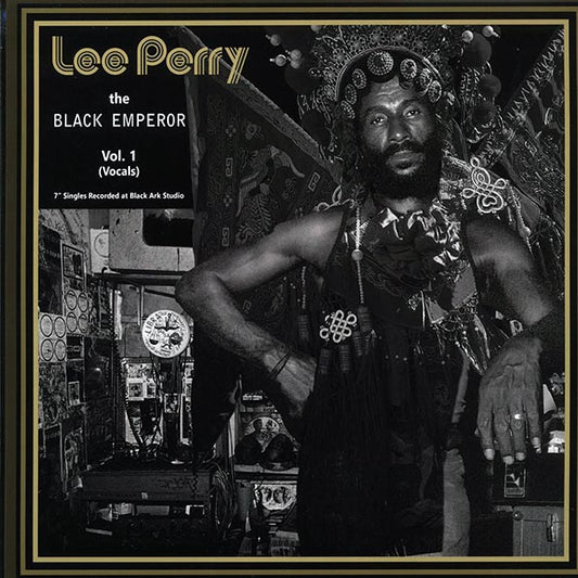 Lee Perry - Lee Perry The Black Emperor Volume 1: 7" Singles Recorded At Black Ark Studio