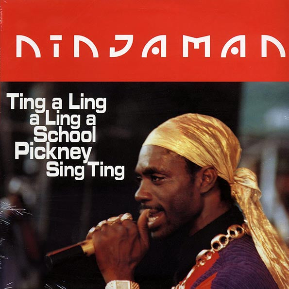 Ninjaman - Ting A Ling A Ling A School Pickney Sing Ting (orig. press)