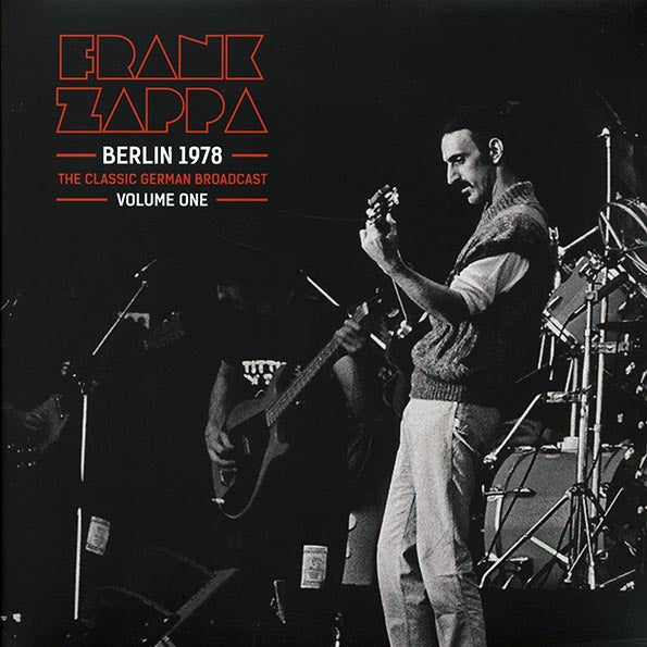 Frank Zappa - Berlin 1978 Volume 1: The Classic German Broadcast (2xLP)