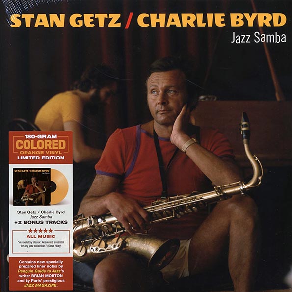 Stan Getz, Charlie Byrd - Jazz Samba (+2 bonus tracks) (ltd. ed.) (180g) (orange vinyl)