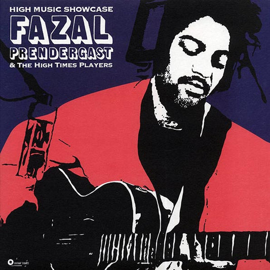 Fazal Prendergast & The High Times Players - High Music Showcase
