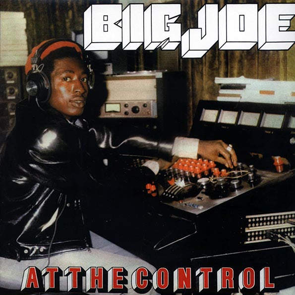 Big Joe - At The Control