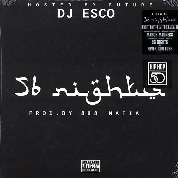 Future, DJ Esco - 56 Nights