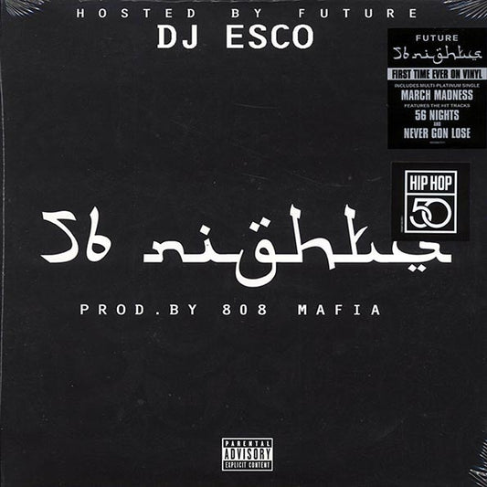 Future, DJ Esco - 56 Nights