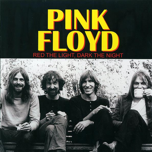 Pink Floyd - Red The Light, Dark The Night
