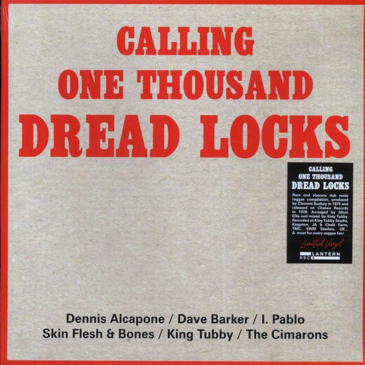 King Tubby, Dennis Alcapone, Dave Barker, Skin, Flesh & Bones, Etc. - Calling One Thousands Dread Locks