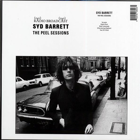 Syd Barrett - The Peel Sessions