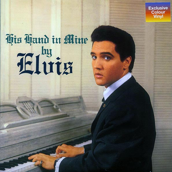 Elvis Presley - His Hand In Mine (colored vinyl)