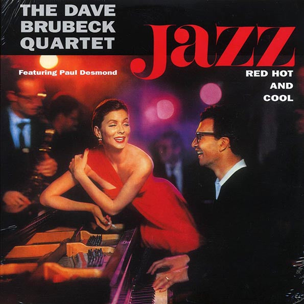 Dave Brubeck Quartet - Jazz Red Hot And Cool (180g)