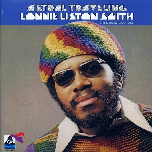 Lonnie Liston Smith & The Cosmic Echoes - Astral Traveling (180g)