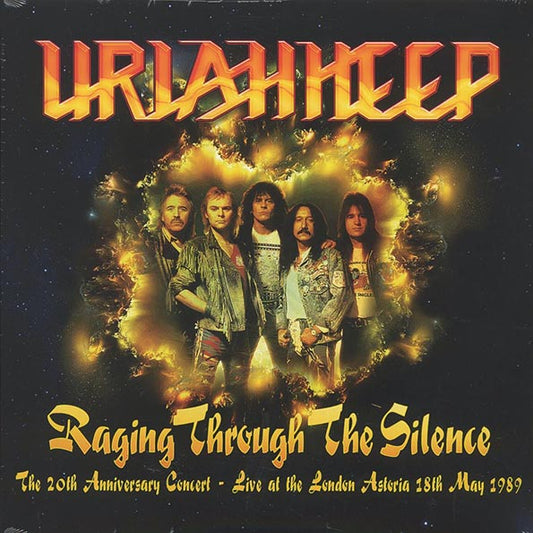 Uriah Heep - Raging Through The Silence: The 20th Anniversary Concert, Live At The London Astoria 18th May 1989 (2xLP)