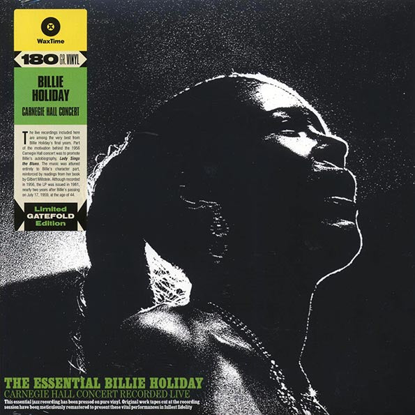 Billie Holiday - The Essential Billie Holiday: Carnegie Hall Concert Recorded Live (ltd. ed.) (180g)