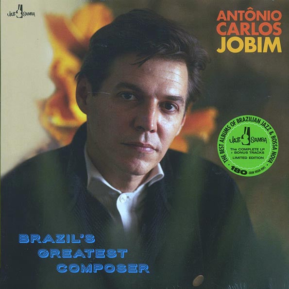 Antonio Carlos Jobim - Brazil’s Greatest Composer (+bonus tracks) (ltd. ed.) (180g)