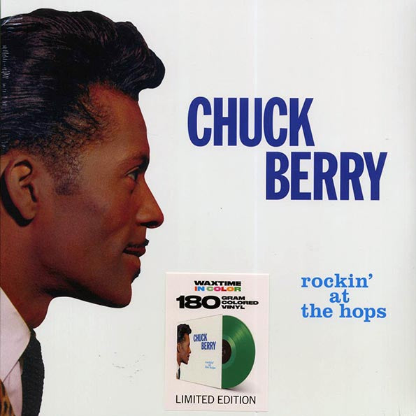 Chuck Berry - Rockin' At The Hops (+4 bonus tracks) (ltd. ed.) (180g) (green vinyl)