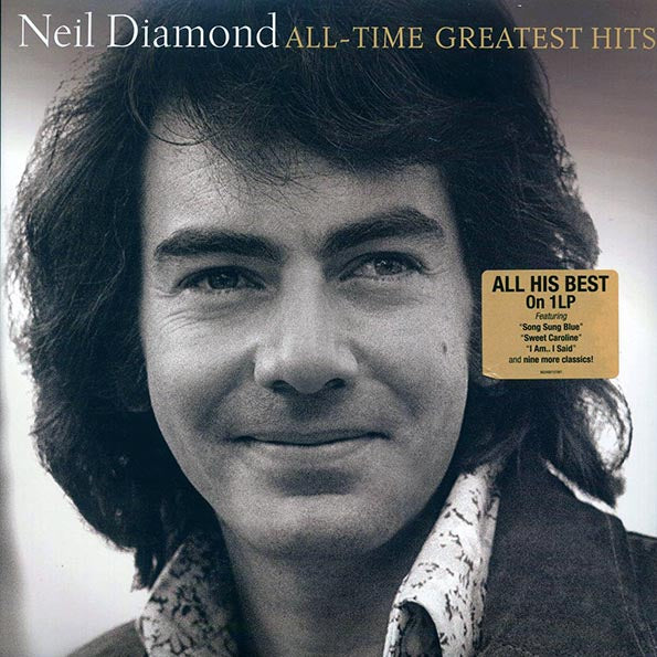Neil Diamond - All-Time Greatest Hits