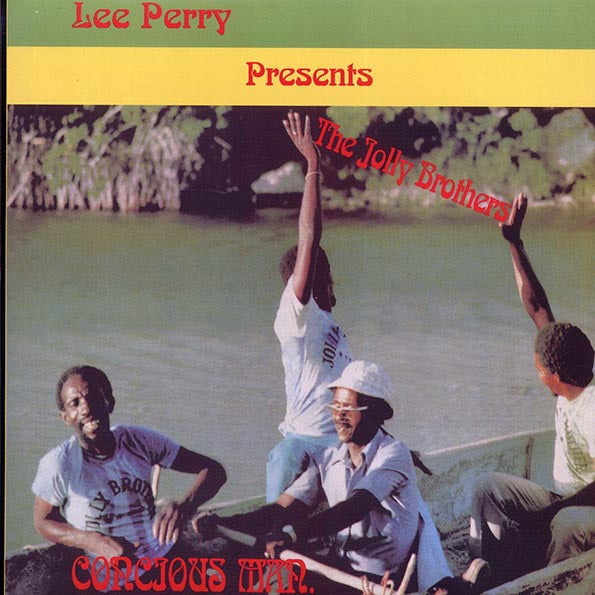 The Jolly Brothers - Concious Man: Lee Perry Presents The Jolly Brothers