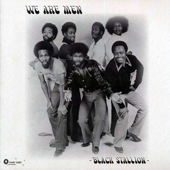 Black Stallion - We Are Men