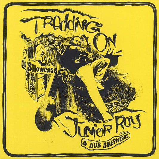 Junior Roy, Dub Shepherds - Trodding On Showcase