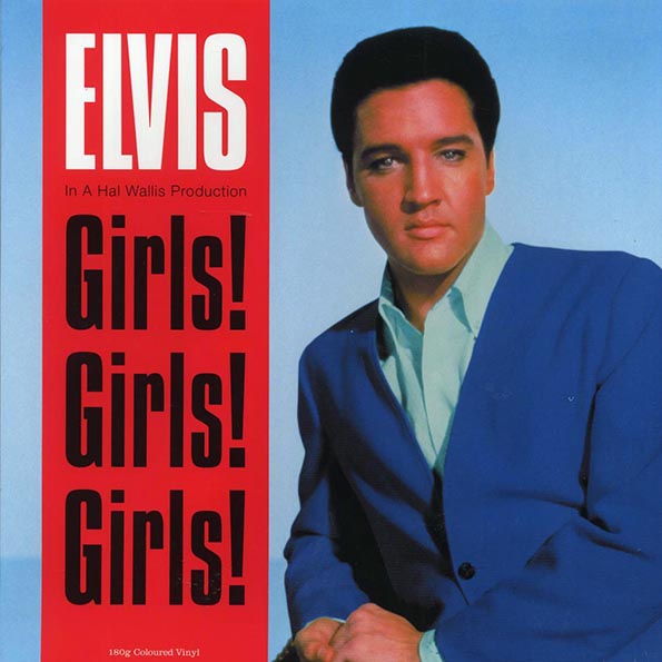 Elvis Presley - Girls! Girls! Girls! (180g) (blue vinyl)
