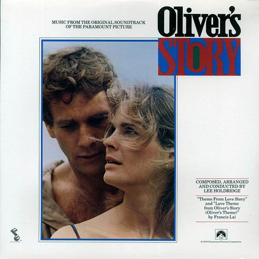 Lee Holdridge - Oliver's Story: Music From The Original Soundtrack Of The Paramount Picture (1978 ORIGINAL PRESS) (orig. press) (marked/ltd stock)