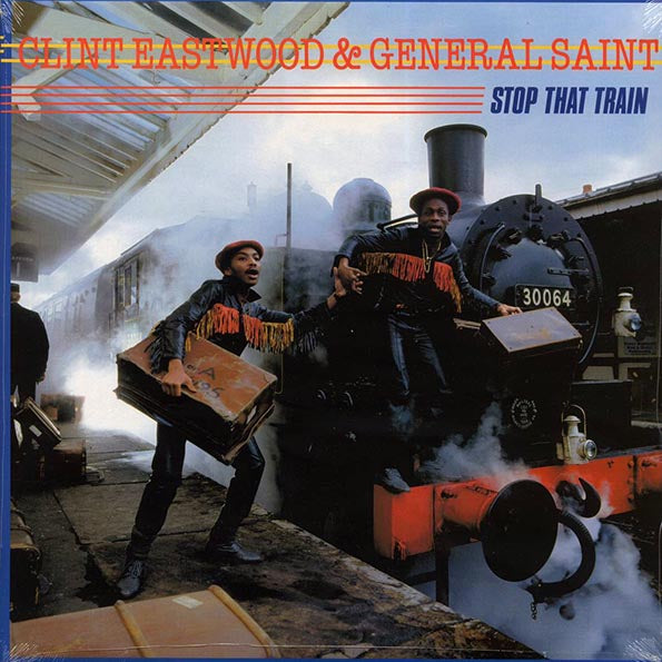 Clint Eastwood & General Saint - Stop That Train