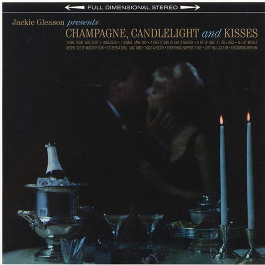 Jackie Gleason - Champagne, Candlelight & Kisses (+bonus track) (ltd. ed.) (180g)