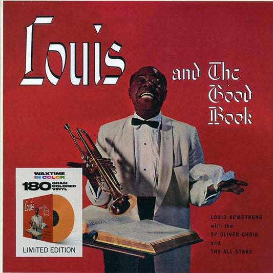 Louis Armstrong & His All-Stars, The Sy Oliver Choir - Louis And The Good Book (+bonus track) (ltd. ed.) (180g) (orange vinyl)