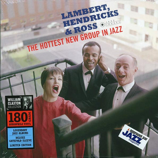 Lambert, Hendricks & Ross - The Hottest New Group In Jazz (+2 bonus tracks) (ltd. ed.) (180g)