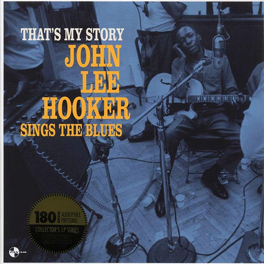 John Lee Hooker - That's My Story: John Lee Hooker Sings The Blues (+2 bonus tracks) (ltd. ed.) (180g)