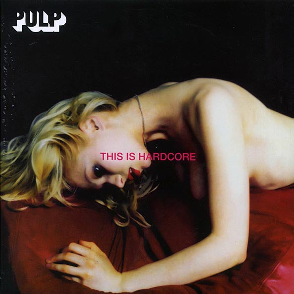 Pulp - This Is Hardcore (2xLP)