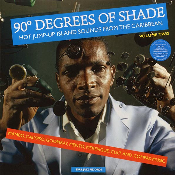 Various - 90 Degrees Of Shade Volume 2: Hot Jump-Up Island Sounds From The Caribbean (2xLP)