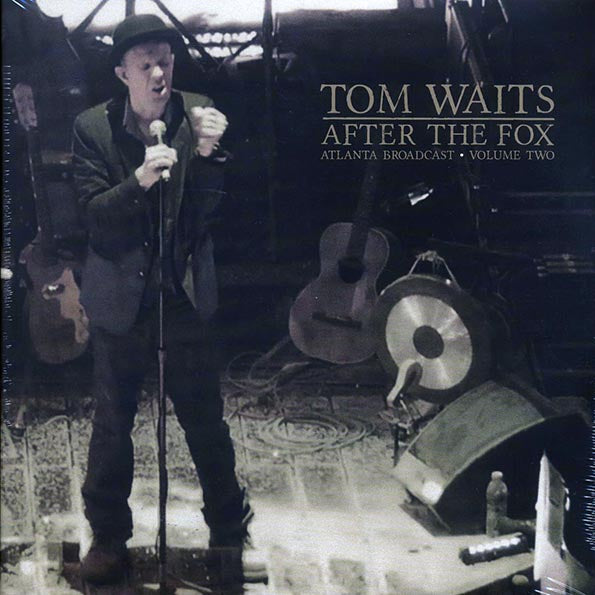 Tom Waits - After The Fox Volume 2: Atlanta Broadcast (2xLP)