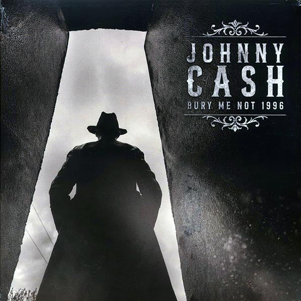 Johnny Cash - Bury Me Not 1996: Irving Plaza, New York, NY, July 9, 1976 (2xLP)