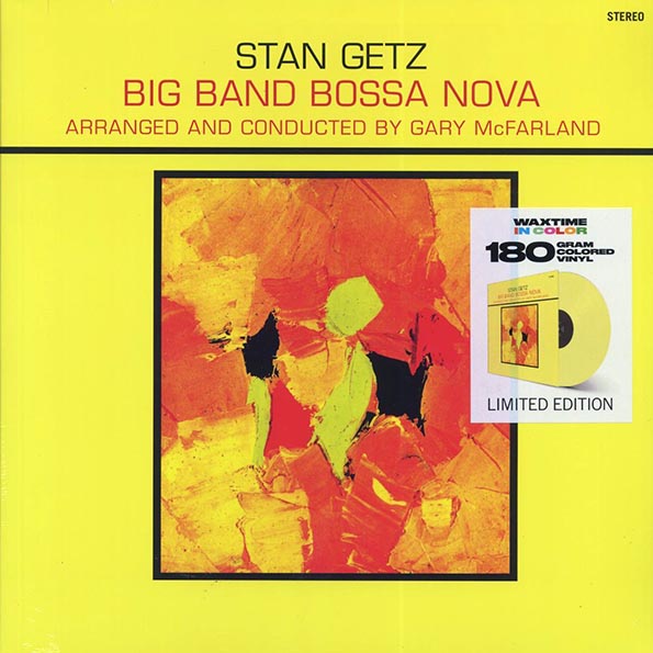 Stan Getz - Big Band Bossa Nova (+bonus track) (ltd. ed.) (180g) (yellow vinyl)