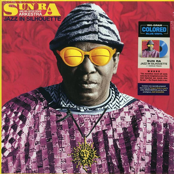 Sun Ra & His Outer Space Arkestra - Jazz In Silhouette (+bonus track) (ltd. ed.) (180g) (blue vinyl)