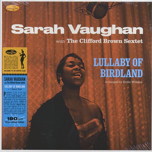Sarah Vaughan, Clifford Brown Sextet - Lullaby Of Birdland (+bonus track) (ltd. ed.) (180g)