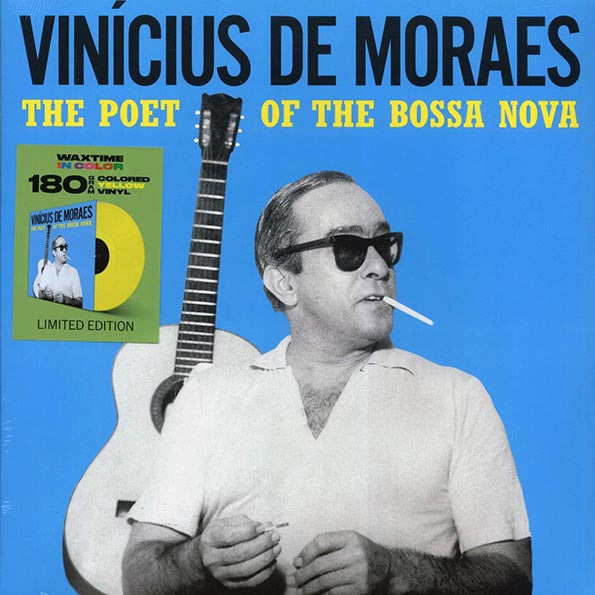 Vinicius De Moraes - The Poet Of The Bossa Nova (ltd. ed.) (180g) (yellow vinyl)