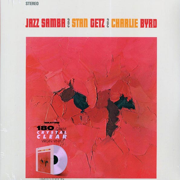 Stan Getz, Charlie Byrd - Jazz Samba (+2 bonus tracks) (ltd. ed.) (180g) (clear vinyl)