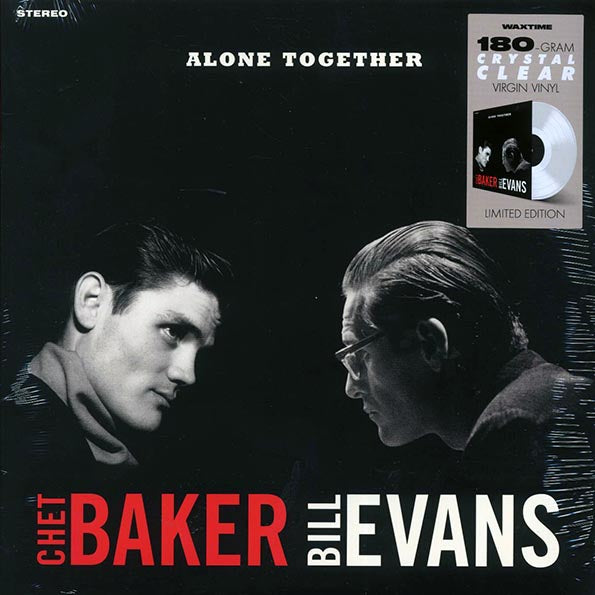 Chet Baker, Bill Evans - Alone Together (+bonus track) (ltd. ed.) (180g) (clear vinyl)